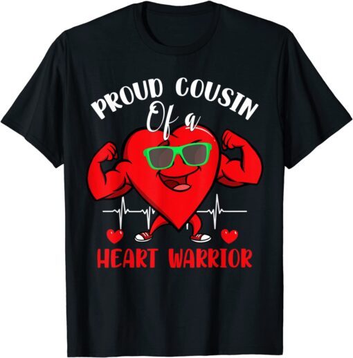 Proud Cousin Of A Heart Warrior Congenital Heart Wear Red Tee Shirt