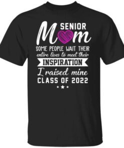 Proud Senior Mom 2022 Graduation Grad Class Of 2022 Tee Shirt