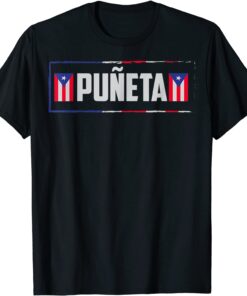 Puerto Ricans Boricua Hispanic Puñeta Puerto Rico Tee Shirt