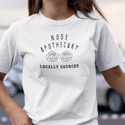 Rose Apothecary Locally Sourced Schitt’s Creek Tee Shirt