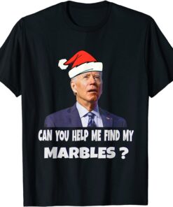 Santa Biden CAN YOU HELP ME FIND MY MARBLES? Ugly Christmas Tee Shirt