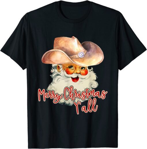 Santa Claus Merry Christmas Y'all Western Country Cowboy Tee Shirt