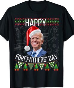 Santa Hat Joe Biden Happy Forefathers' Day Christmas Tee Shirt