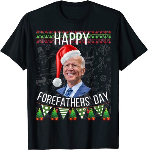 Santa Hat Joe Biden Happy Forefathers' Day Christmas Tee Shirt