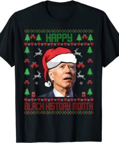 Santa Joe Biden Happy black history Ugly Christmas Sweater Tee Shirt