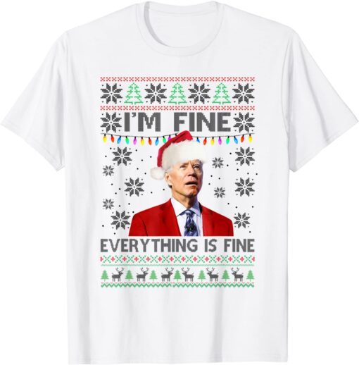 Santa Joe Biden I'm Fine Everything Is Fine Christmas Lights Tee Shirt