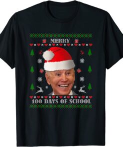 Santa Joe Biden Merry 100 Days Of School Ugly Christmas Tee Shirt