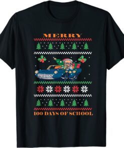 Santa Joe Biden Merry 100 Days Of School Ugly Happy Christmas Tee Shirt