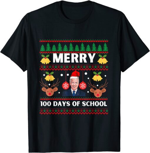 Santa Joe Biden merry 100th day's of school Ugly Christmas Tee Shirt