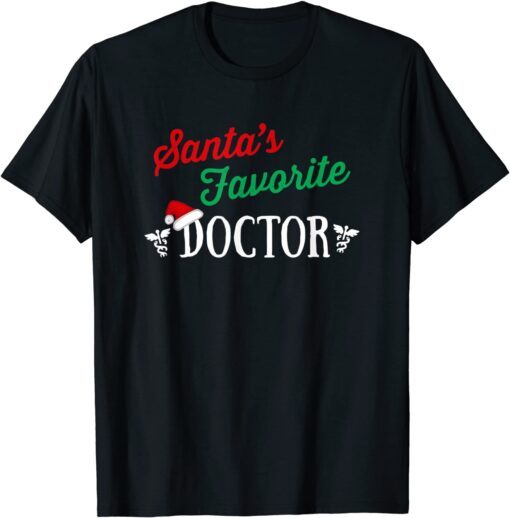 Santa’s Favorite Doctor Medical Christmas Tee Shirt