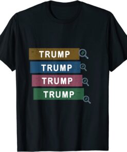 Search Trump On Google, Donald Trump Lover Tee Shirt