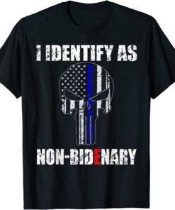 Skull Blue American Flag Patriots I Identify As Non-Bidenary Tee Shirt