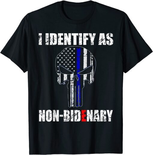 Skull Blue American Flag Patriots I Identify As Non-Bidenary Tee Shirt