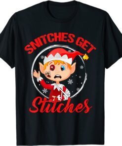 Snitches Get Stitches Elf Boy Santa Xmas Ugly Sweater Tee Shirt