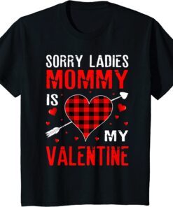 Sorry Ladies Mommy Is My Valentine Red Plaid Tee Shirt