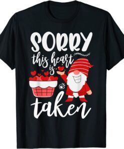 Sorry This Heart Is Taken Gnome Valentines Day Hearts T-Shirt