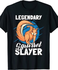 Squirrels Slayers Catching Squirrels Hunters Tee Shirt