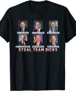 Steal-Team-Dicks Republican Team Leading Trump's Attempt Tee Shirt