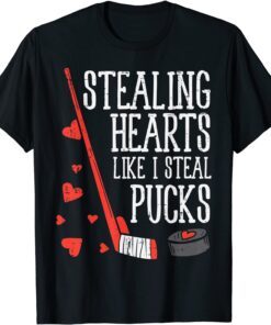 Stealing Hearts Like I Steal Pucks Valentines Day Ice Hockey Tee Shirt