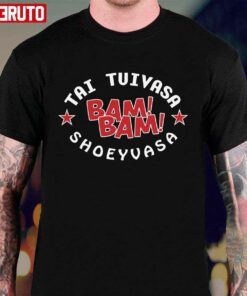 Tai Tuivasa Bam Bam Shoeyvasa Tee Shirt