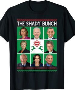 The Shady Bunch Pelosi Biden Obama Kamala Ugly Christmas Tee Shirt