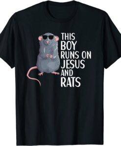 This Boy Runs On Jesus And Rats Rat Lover Apparel Tee Shirt