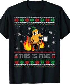 This Is Fine Dog Meme Ugly Christmas Sweater Xmas Tee Shirt