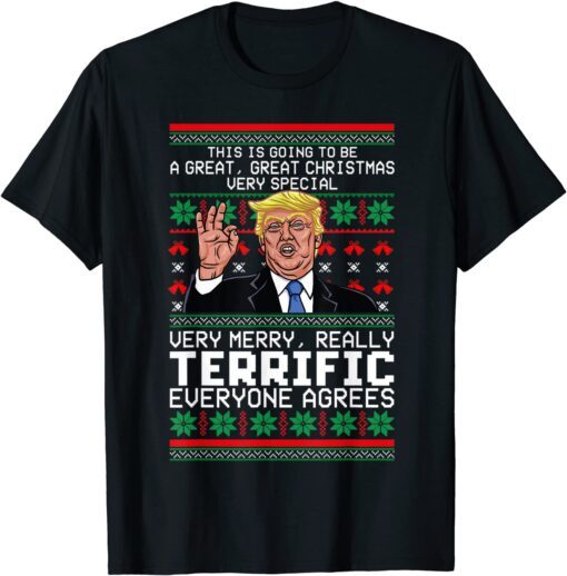 This Is Going To Be A Great Christmas Santa Trump Ugly Christmas Tee Shirt