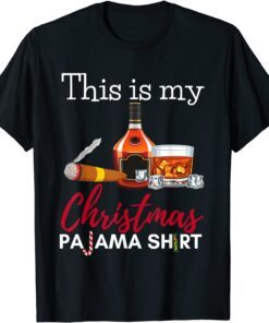 This Is My Christmas Pajama Bourbon Cigar Drinking Tee Shirt