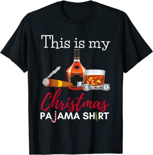 This Is My Christmas Pajama Bourbon Cigar Drinking Tee Shirt