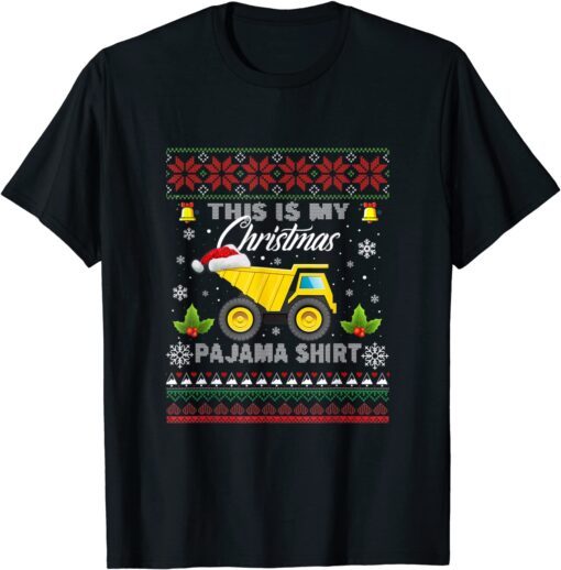 This Is My Christmas Pajama Dump Trucks Santa Hat Ugly Xmas Tee Shirt