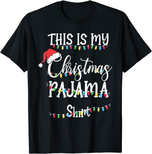 This Is My Christmas Pajama Merry Xmas Family Tee Shirt