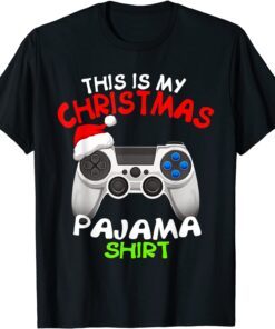 This Is My Christmas Pajama Santa Hat Shirt Xmas Video Gamer Tee Shirt