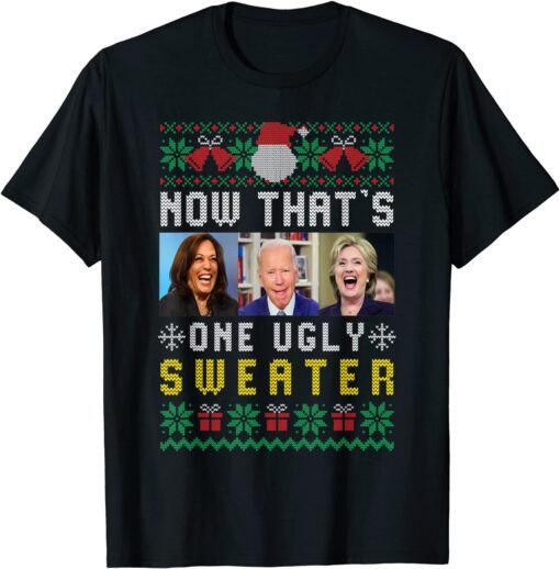 This Is My Ugly Christmas Anti Joe Biden Kamala Hillary Tee Shirt