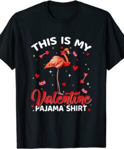 This Is My Valentine Pajama Shirt Flamingo Animals Tee Shirt