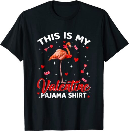 This Is My Valentine Pajama Shirt Flamingo Animals Tee Shirt