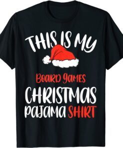 This is My Board Games Christmas Pajama Tee Shirt