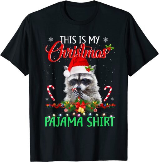 This is My Christmas Pajama Shirt Raccoon Santa Christmas Tee Shirt