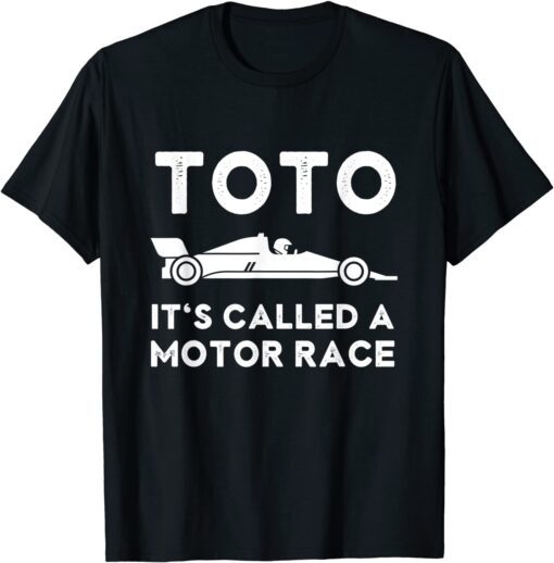 Toto It's Called a Motor Race Tee Shirt