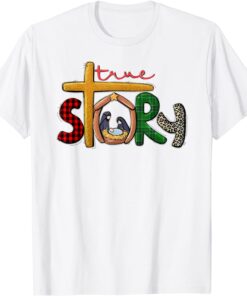 True Story Christmas Manger Nativity Scene Buffalo Plaid Tee Shirt