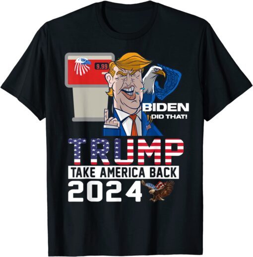 Trump 2024 American Flag Anti Biden Mean Tweets Cheap Gas T-Shirt