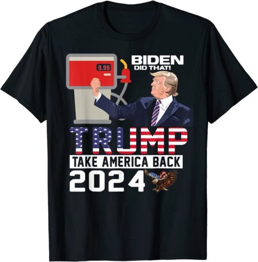 Trump 2024 Flag Anti Joe Biden Mean Tweets Gas Tee Shirt