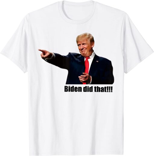 Trump Biden I Did That Gas Crisis Anti Biden Tee Shirt