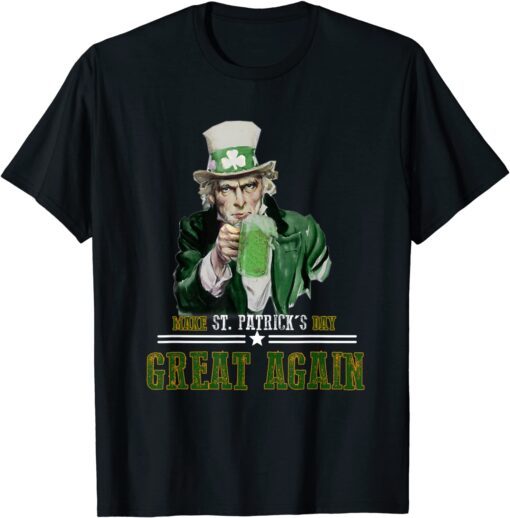 Trump Lover Make St Patricks Day Great Again Tee Shirt