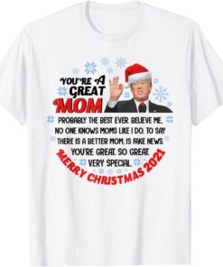 Trump Speech Great Mom Merry Christmas Mother Tee Shirt