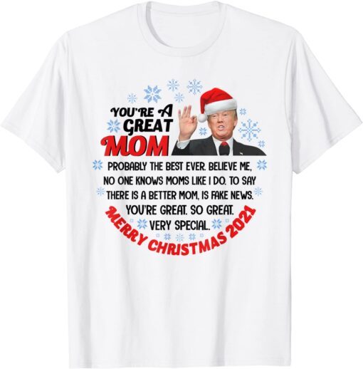 Trump Speech Great Mom Merry Christmas Mother Tee Shirt