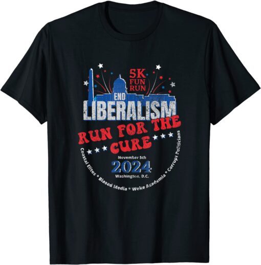 USA Conservative Anti Liberal Anti Biden 5K Fun Run Tee Shirt