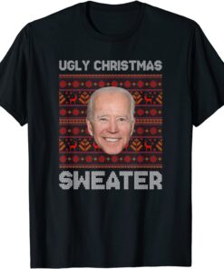 Ugly Christmas Sweater Anti Joe Biden Xmas Themed Tee Shirt