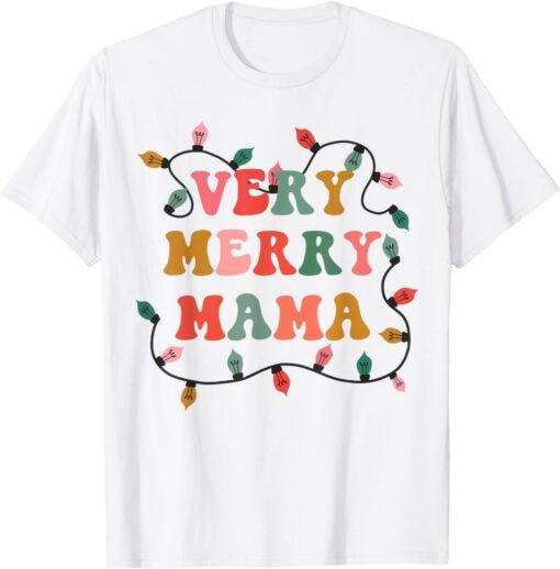 Very Merry Mama Christmas Retro Lights Mama Mom Xmas Tee Shirt