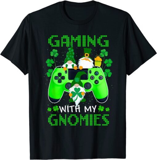 Video Game Shamrock Hat Gaming with My Gnomies Patrick's Day Tee Shirt